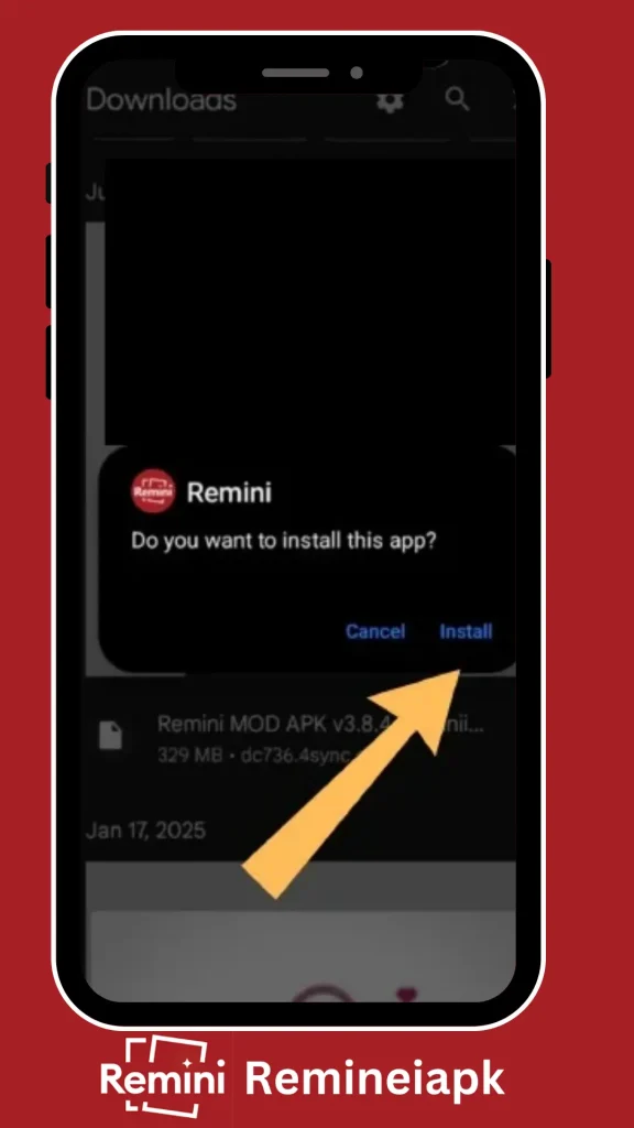 Download Remini MOD Install step.